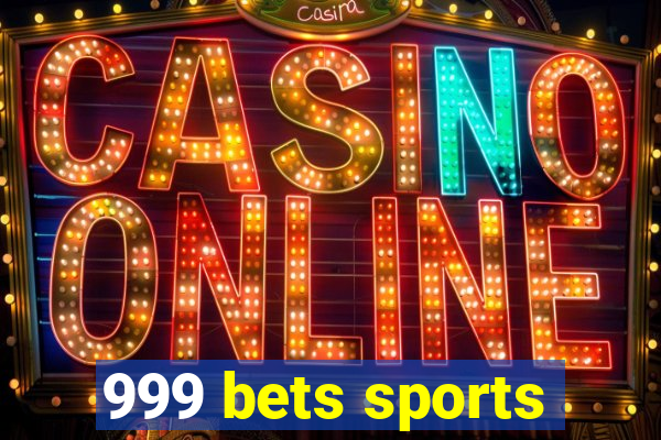 999 bets sports